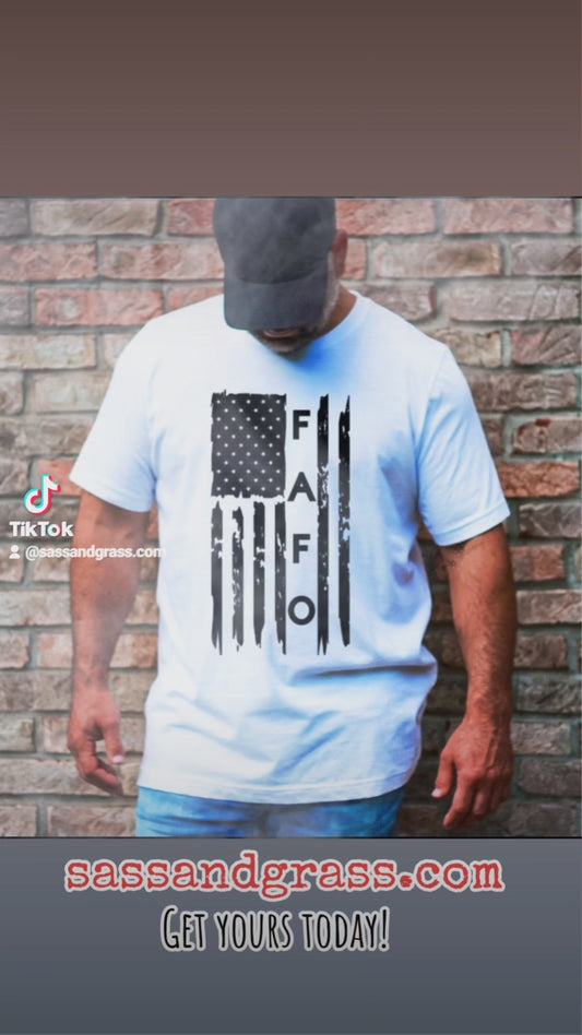 American Flag- FAFO T-shirt!